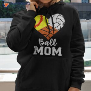 Ball Mom Funny Softball Volleyball Basketball Shirt