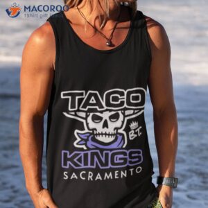 banditos taco kings sacramento shirt tank top