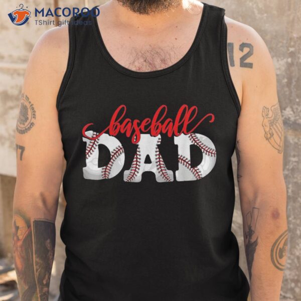 Baseball Dad Sports Fan Kids Exciting Father Parents Love Shirt