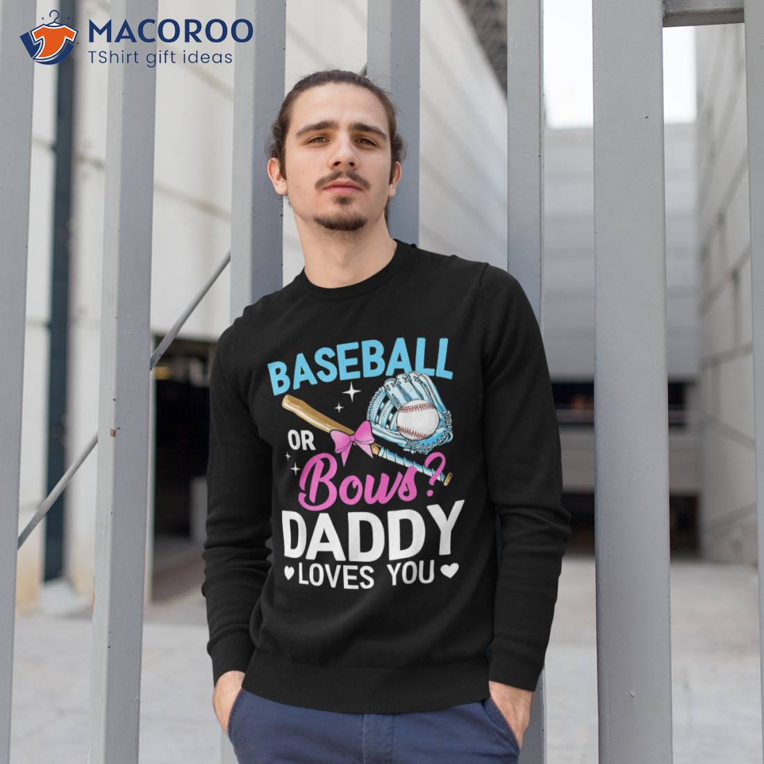 Baseball or Bows Daddy Loves You Shirt, Baseball Gender Reveal Shirt, Daddy  Shirt, Gift for Dad, aby Announcement Shirt, Gender Reveal Shirt