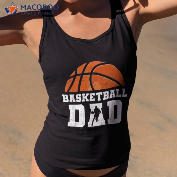 Basketball Dad Fathers Day Costume For Daddy Papa Father Shirt