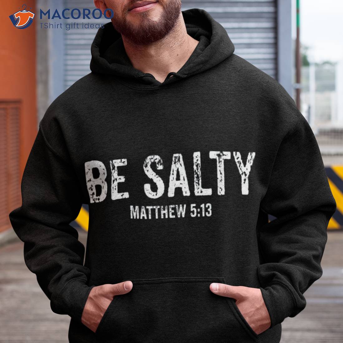 Be Salty Matthew 5:13 Salt Of Earth Bible Verse Christian Shirt Be Salty Matthew 5:13 Salt Of Earth Bible Verse Christian Shirt