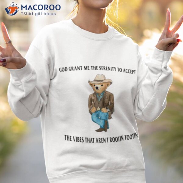 Bear God Grant Me The Serenity To Accepshirt
