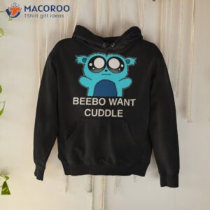 beebo want cuddle trails of cold steel shirt hoodie