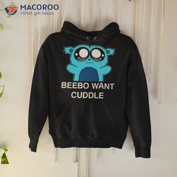 Beebo Want Cuddle Trails Of Cold Steel Shirt