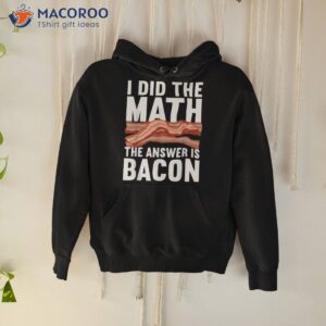 best bacon art for food pork meat lovers shirt hoodie 1