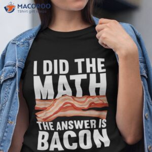 best bacon art for food pork meat lovers shirt tshirt