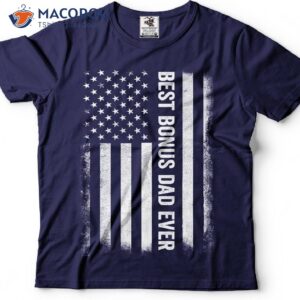 best bonus dad ever american flag shirt 2