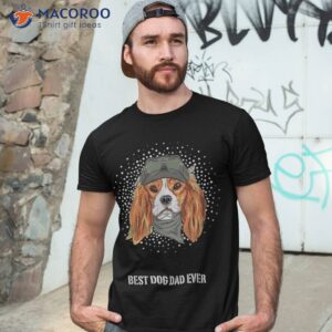 Best Cavalier King Charles Spaniel Dog Dad For Ever Shirt