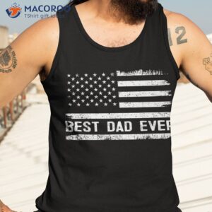 best dad ever with us american flag gifts fathers day shirt tank top 3