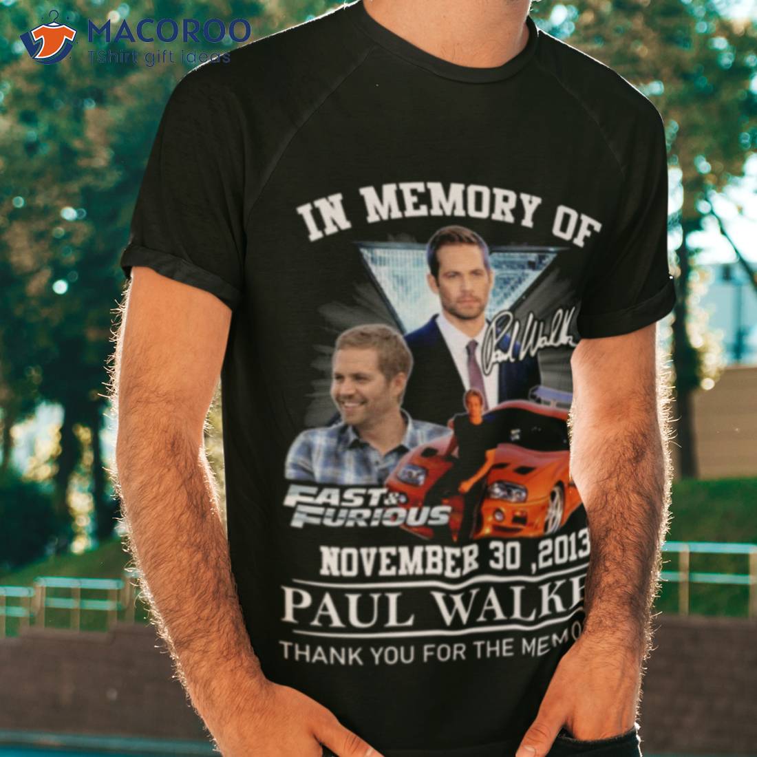Best In Memory Of November 30 2013 Paul Walker Thank You For The Memories Signature Shirt Best In Memory Of November 30 2013 Paul Walker Thank You For The Memories Signature Shirt