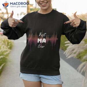 best ma ever afrikaans mother s day gifts mom daughter son shirt sweatshirt