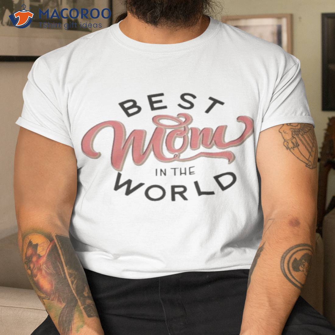 Best Mom In The World Mother’s Day Shirt Best Mom In The World Mother’s Day Shirt