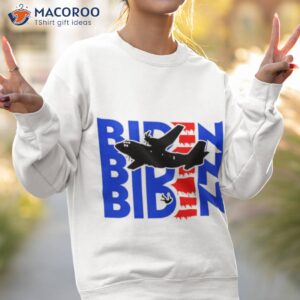 biden airlift presidential shirt sweatshirt 2