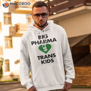 big pharma heart trans kids shirt hoodie 2