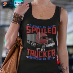 blessed by god spoiled my trucker protected both shirt tank top 4