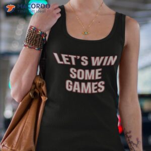 bobby skinner lets win some games shirt tank top 4