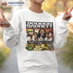 bodmon barrett and the nyk shottas shirt sweatshirt 2