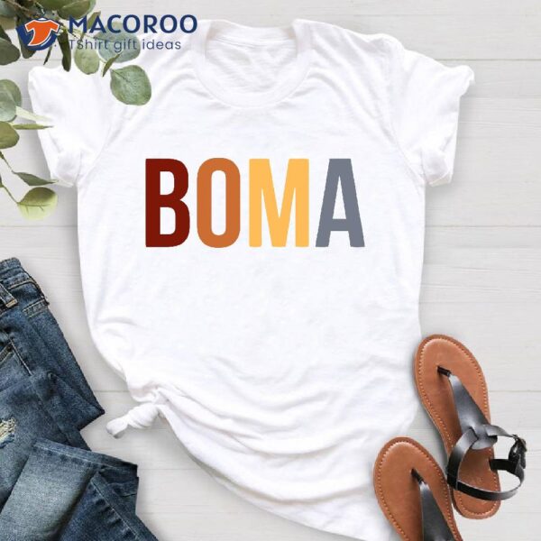 BOMA Shirt, Mothers Day Gift Step Mom
