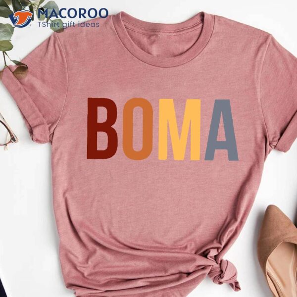 BOMA Shirt, Mothers Day Gift Step Mom