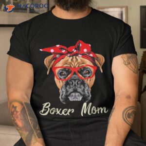 boxer mom dogs tee mothers day dog lovers gifts for shirt tshirt