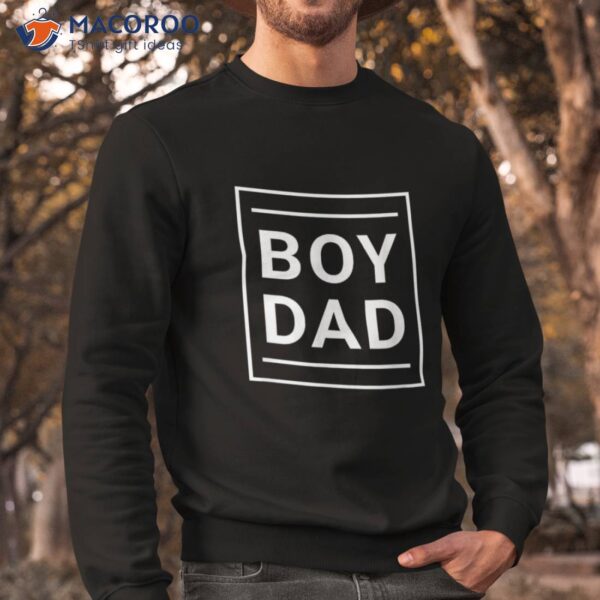 Boy Dad – Gift For Dads With Sons Best Father Classic Shirt