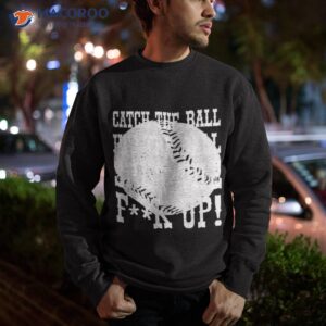 brice turang catch the ball hit the ball shut the fuck up shirt sweatshirt