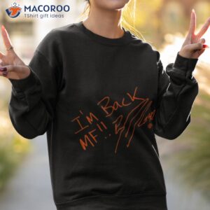 brittney griner im back mf shirt sweatshirt 2