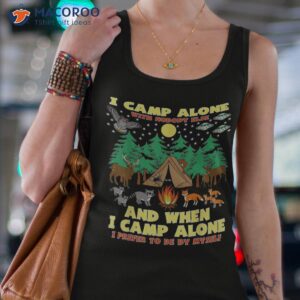 camping i camp alone funny camping with critters animals shirt tank top 4