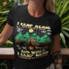 Camping-i Camp Alone, Funny Camping With Critters, Animals Shirt