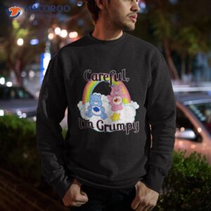 care bears careful i m grumpy shirt sweatshirt