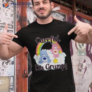 Care Bears Careful, I’m Grumpy Shirt