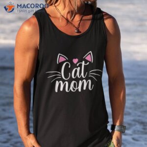 cat mom shirts for funny mother shirt tank top