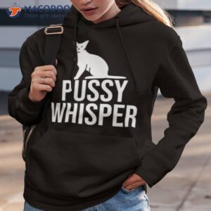 Cat Pussy Whisper Shirt