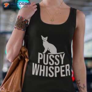 Cat Pussy Whisper Shirt 3 cat pussy whisper shirt tank top 4