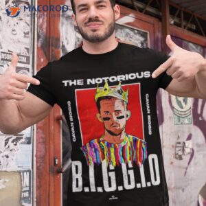 cavan biggio notorious biggio shirt tshirt 1