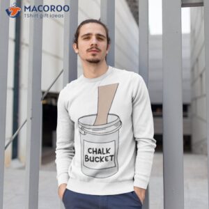 chalk bucket shirt sweatshirt 1