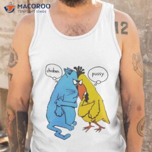 chicken and pussy t shirt tank top