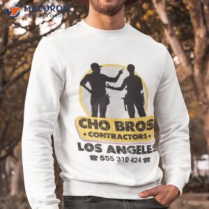 cho bros contractors netflix beef shirt sweatshirt