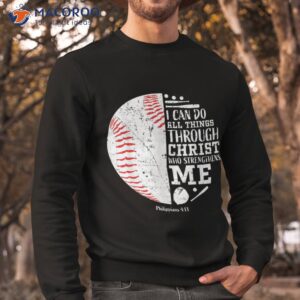 christian baseball i can do all things religious verse gifts shirt sweatshirt