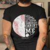 Christian Baseball I Can Do All Things Religious Verse Gifts Shirt