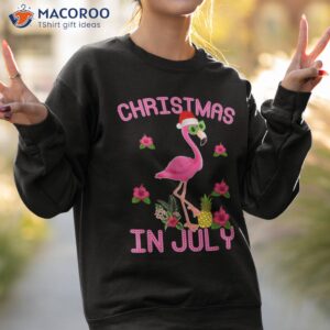 christmas in july for pink flamingo shirt sweatshirt 2