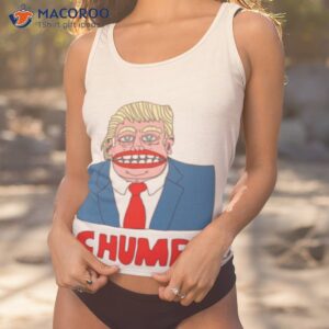 chump anti design donald trump graphic shirt tank top 1