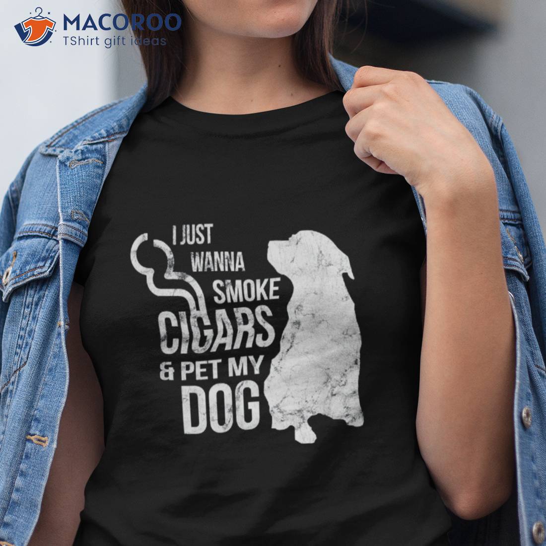 Cigar And Dog Lover Cigars To Smoke Pet The Shirt Cigar And Dog Lover Cigars To Smoke Pet The Shirt