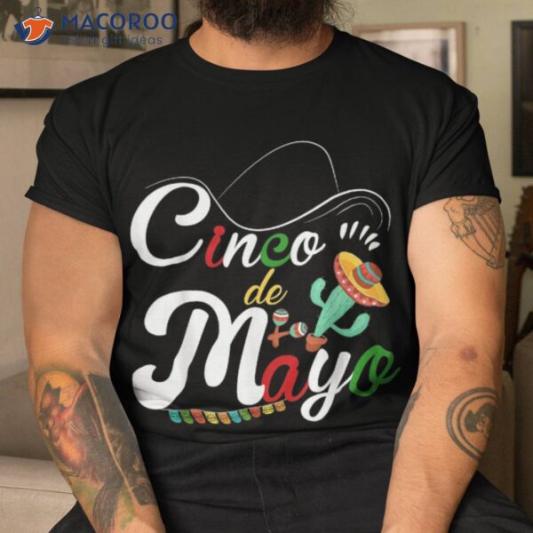 Cinco De Mayo Fiesta Mexican Victory Day Celebration Shirt