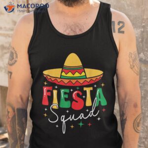 cinco de mayo fiesta squad funny mexican 5 shirt tank top