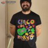 Cinco De Mayo Mexican Fiesta 5 Girls Shirt