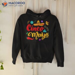 cinco de mayo mexican lets fiesta 5 shirt hoodie