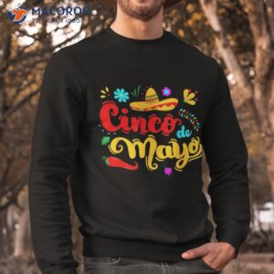 cinco de mayo mexican lets fiesta 5 shirt sweatshirt