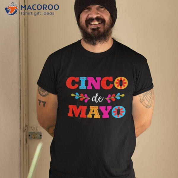 Cinco De Mayo Mexican Lets Fiesta 5 Shirt